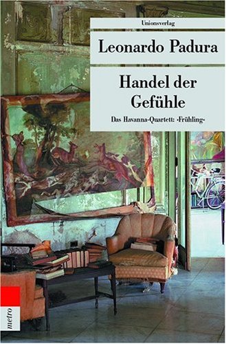  - Handel der Gefühle. Das Havanna-Quartett: Frühling