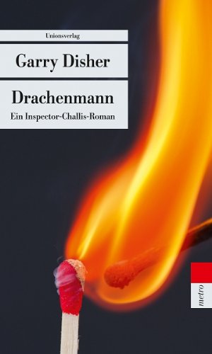  - Drachenmann: Ein Inspector-Challis-Roman (Unionsverlag Taschenbücher)