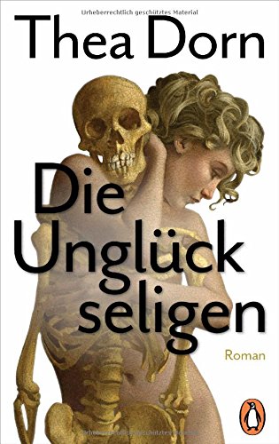  - Die Unglückseligen: Roman