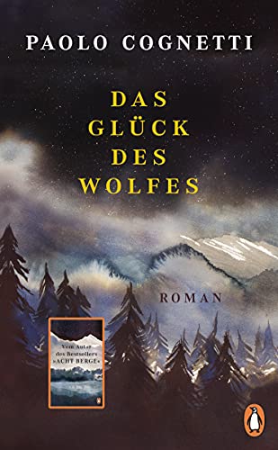 Cognetti, Paolo - Das Glück des Wolfes