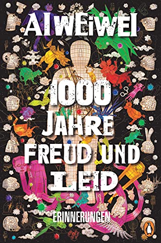 Weiwei , Ai - 1000 Jahre Freud und Leid