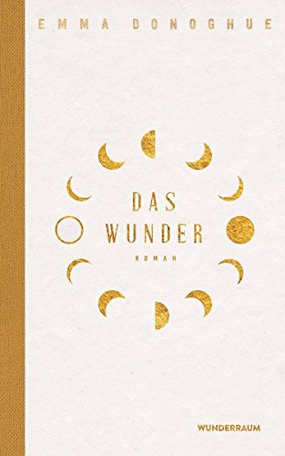  - Das Wunder: Roman