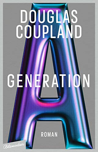 Coupland, Douglas - Generation A