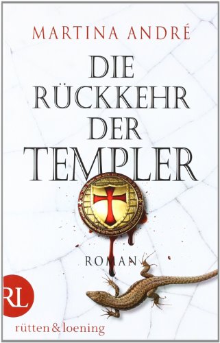  - Die Rückkehr der Templer: Roman