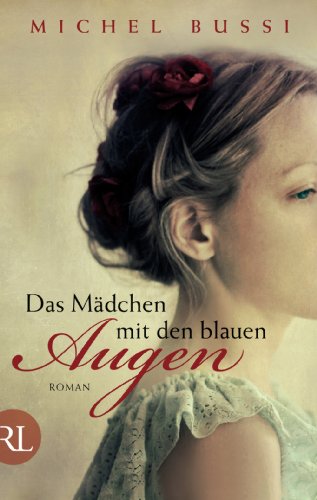  - Das Mädchen mit den blauen Augen: Roman