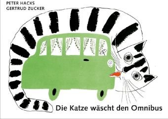  - Die Katze wäscht den Omnibus