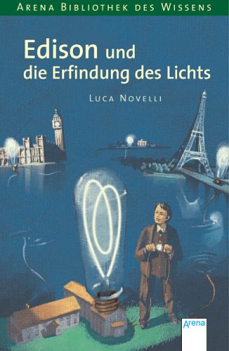  - Edison und die Erfindung des Lichts