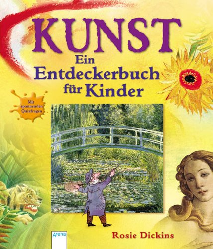  - Kunst - Ein Entdeckerbuch für Kinder: Mit spannenden Quizfragen