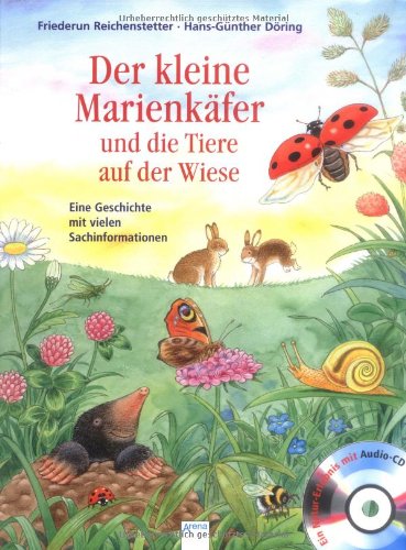  - Der kleine Marienkäfer und die Tiere auf der Wiese: Eine Geschichte mit vielen Sachinformationen