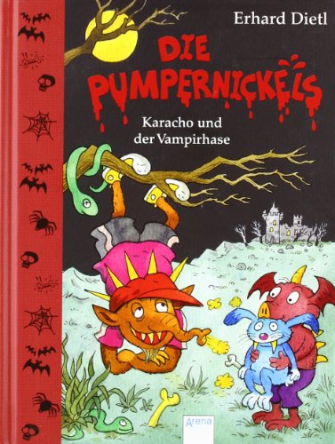  - Die Pumpernickels - Karacho und der Vampirhase