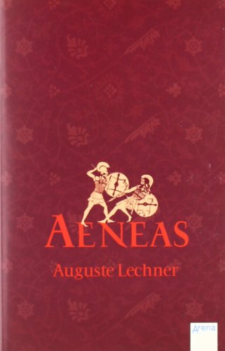  - Aeneas: Sohn der Göttin