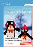  - Gestalten für das Klassenzimmer - mehr als Basteln