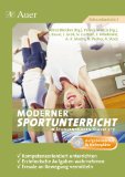  - Selbstständiges Arbeiten im Sportunterricht. Ein Sportmethodenhandbuch