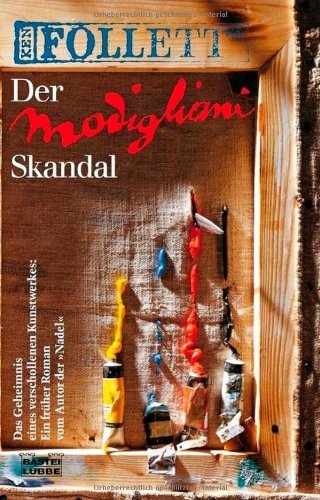  - Der Modigliani-Skandal: Roman