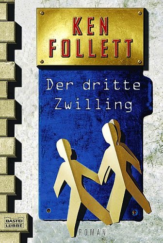  - Der dritte Zwilling: Roman