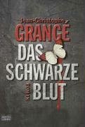  - Das schwarze Blut: Thriller