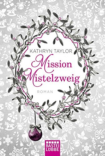  - Mission Mistelzweig