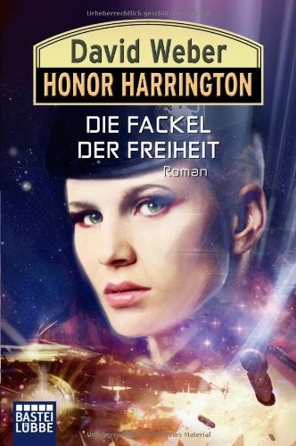  - Honor Harrington, Band 24: Die Fackel der Freiheit