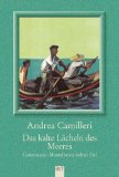  - Die Passion des stillen Rächers: Commissario Montalbano stößt an seine Grenzen