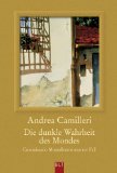  - Die schwarze Seele des Sommers: Commissario Montalbanos zehnter Fall. Roman: Commissario Montalbano blickt in den Abgrund. Roman