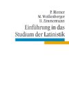  - Lateinische Wortkunde: für Anfänger und Fortgeschrittene (de Gruyter Studienbuch)