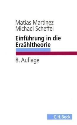 Martinez, Matias / Scheffel, Michael - Einführung in die Erzähltheorie