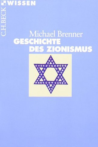  - Geschichte des Zionismus