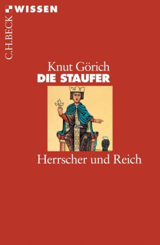  - Die Staufer: Herrscher und Reich