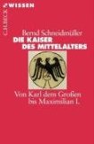  - Das Heilige Römische Reich Deutscher Nation: Vom Ende des Mittelalters bis 1806