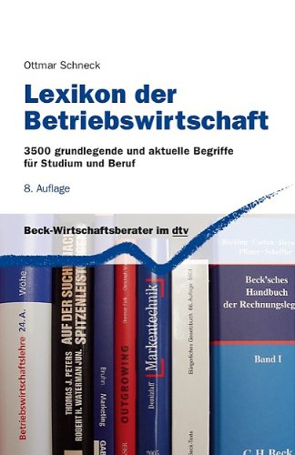  - Lexikon der Betriebswirtschaft: 3500 grundlegende und aktuelle Begriffe für Studium und Beruf