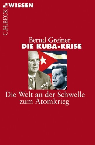  - Die Kuba-Krise: Die Welt an der Schwelle zum Atomkrieg