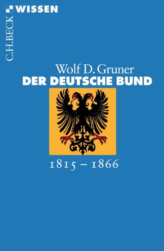  - Der Deutsche Bund: 1815-1866