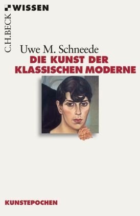  - Die Kunst der Klassischen Moderne