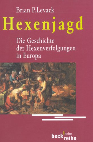  - Hexenjagd: Die Geschichte der Hexenverfolgung in Europa