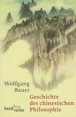  - Geschichte der chinesischen Philosophie: Konfuzianismus, Daoismus, Buddhismus