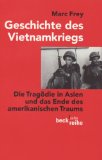  - Krieg ohne Fronten. Die USA in Vietnam