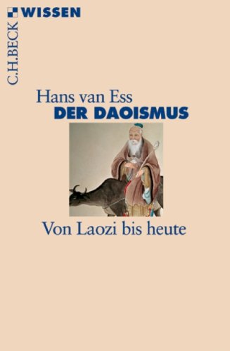  - Der Daoismus: Von Laozi bis heute