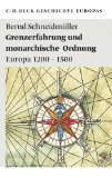  - Christianisierung und Reichsbildungen: Europa 700 - 1200