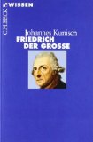  - Friedrich der Große: Ein biografisches Porträt (HERDER spektrum)