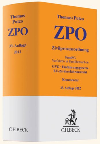  - Zivilprozessordnung: FamFG Verfahren in Familiensachen, GVG, Einführungsgesetze, EU-Zivilverfahrensrecht