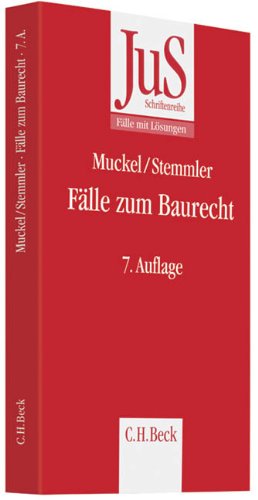  - Fälle zum öffentlichen Baurecht