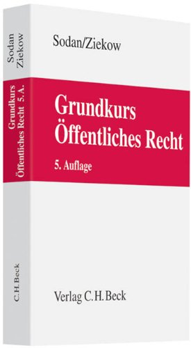  - Grundkurs Öffentliches Recht: Staats- und Verwaltungsrecht