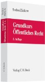  - Das Öffentliche Recht für Wirtschaftswissenschaftler: Ein klausurorientiertes Lehrbuch