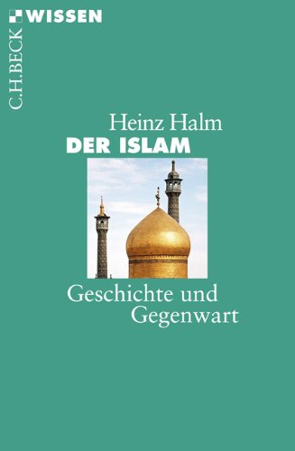  - Der Islam: Geschichte und Gegenwart