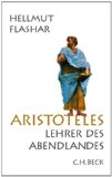  - Der Philosoph: Die Gedankenwelt des Aristoteles