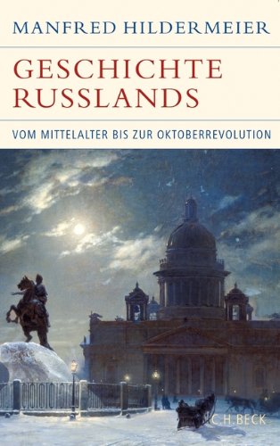  - Geschichte Russlands: Vom Mittelalter bis zur Oktoberrevolution