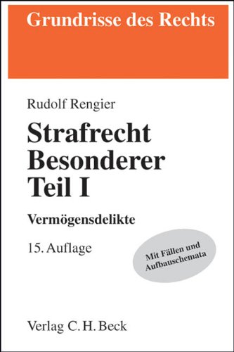  - Strafrecht Besonderer Teil I: Vermögensdelikte