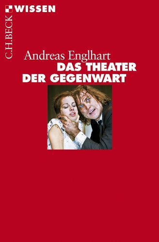  - Das Theater der Gegenwart