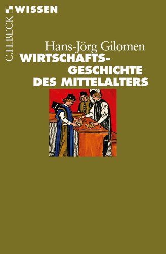  - Wirtschaftsgeschichte des Mittelalters