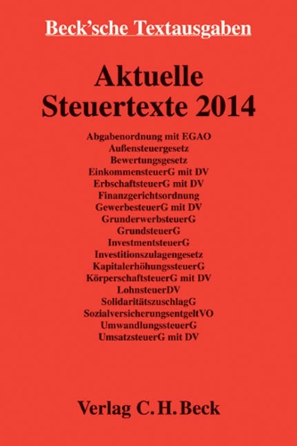  - Aktuelle Steuertexte 2014: Textausgabe, Rechtsstand: 1. Februar 2014